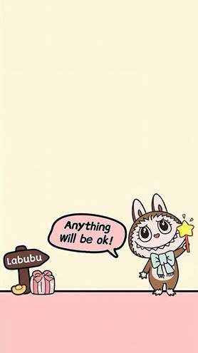 Anything will be okay labubu