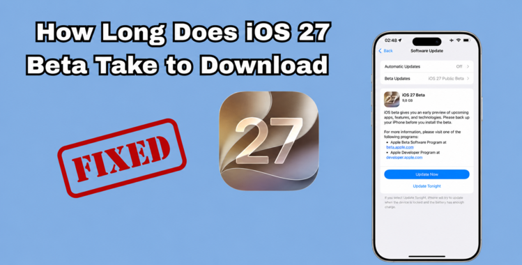iOS 27 beta installation time varies